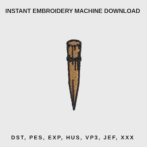 May include: An embroidery machine design download showing a stylized wooden stake with a dark brown band and dripping details. The text "INSTANT EMBROIDERY MACHINE DOWNLOAD" is at the top. Below the stake are the file formats: DST, PES, EXP, HUS, VP3, JEF, XXX.