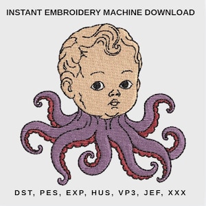 May include: An embroidery design featuring a doll head with light skin and curly hair attached to a purple octopus body with red suckers. The text reads INSTANT EMBROIDERY MACHINE DOWNLOAD and lists file formats DST, PES, EXP, HUS, VP3, JEF, XXX.