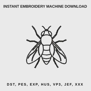 May include: Black line art of a fly, centered on a light gray background. The image is a digital embroidery design, with the text "INSTANT EMBROIDERY MACHINE DOWNLOAD" at the top. Below the fly are file formats.