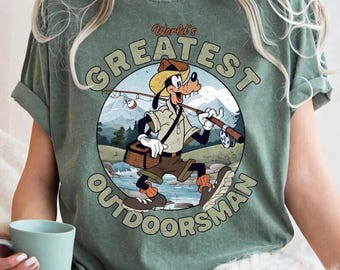 Disneyland Goofy Movie Love Fishing World'S Greatest Out Doorsman Comfort Colors Shirt, Father's Day Shirt, Disneyland Family Shirt