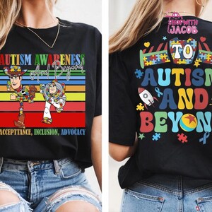 Toy Story Autism Shirt, Woody Buzz Lightyear Inclusion T-Shirts, Disneyland To Autism and Beyons Tees, Pixar SPED Teacher T-Shirt image 2