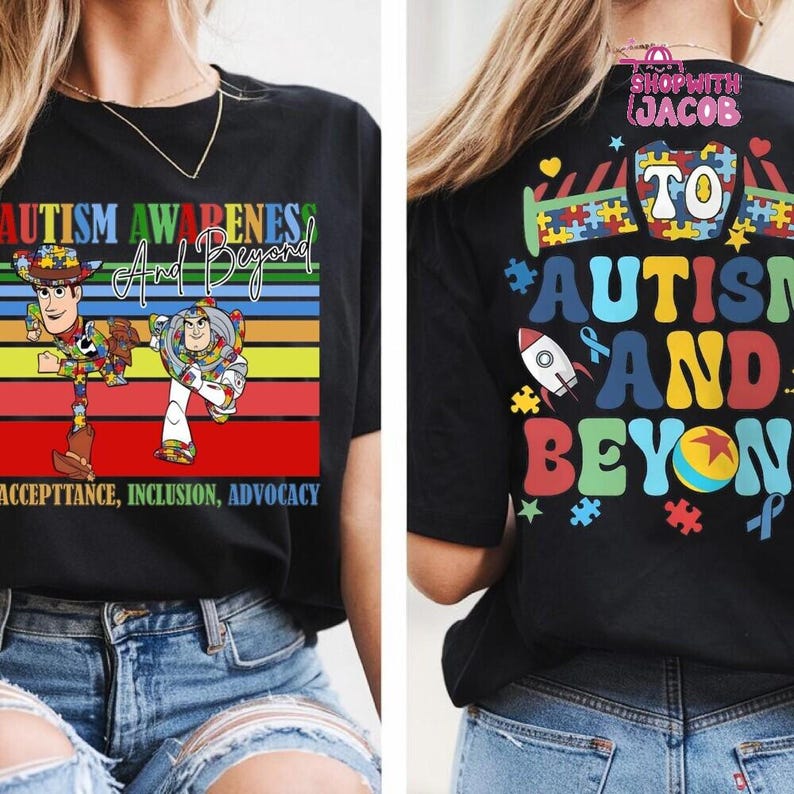 Toy Story Autism Shirt, Woody Buzz Lightyear Inclusion T-Shirts, Disneyland To Autism and Beyons Tees, Pixar SPED Teacher T-Shirt image 2