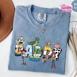 Comfort Colors Toy Story Daddy Shirt, Toy Story Father's Day Shirt, Disneyland Toy Story, Buzz Lightyear Shirt, Gift For Dad, Woody Dad Tee image 2
