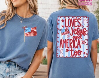 Comfort Colors Loves Jesus and America Too Shirt Sweatshirt, 4th of July Patriotic Coquette Bow Tee American Flag, Disneyland Shirt