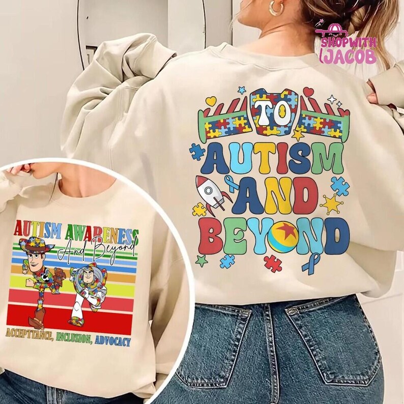 Toy Story Autism Shirt, Woody Buzz Lightyear Inclusion T-Shirts, Disneyland To Autism and Beyons Tees, Pixar SPED Teacher T-Shirt image 3
