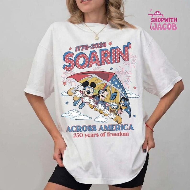 Soarin' across America Disneyland Celebrate 250 USA Shirt, Disneyland Independence Day Tee, WDW Epcot center Mickey & friends shirt Bild 1