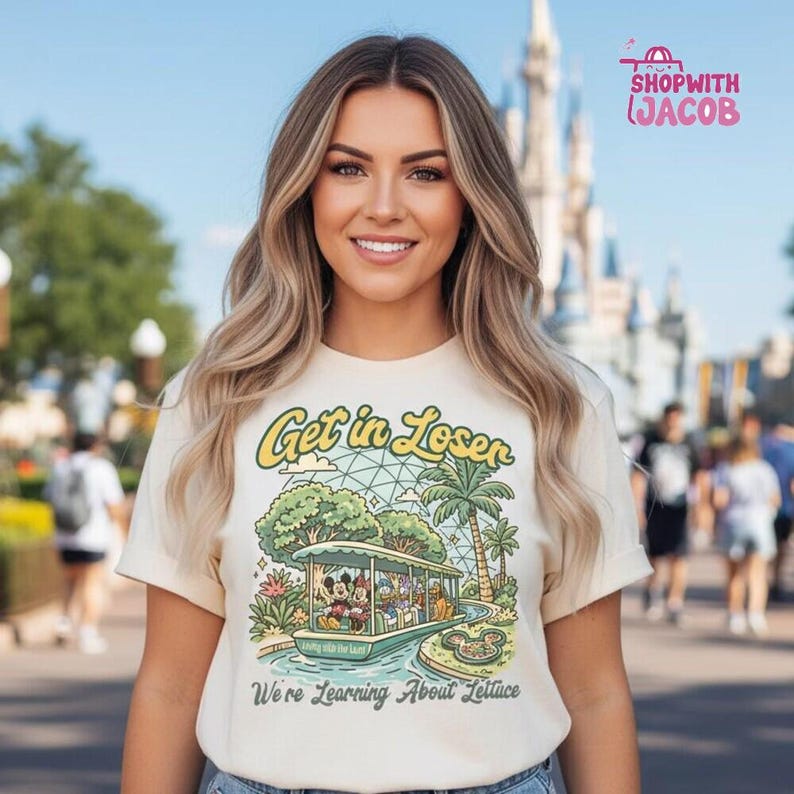 Get in Loser We're Learning About Lettuce Shirt, Disneyworld Theme Park Tee, Mickey Mouse Living With The Land Family Vacation Apparel image 3