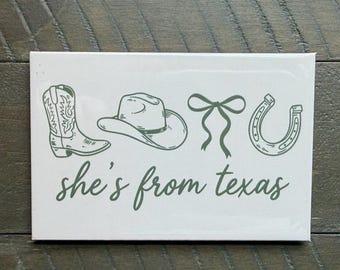 She's From Texas Magnet | Western Coquette Fridge Magnet | Cowboy Boot & Hat | Texas Souvenir Gift | 2x3" Photo Magnet