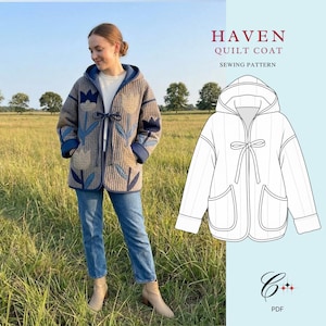 May include: A quilted coat with a hood, featuring a floral design in blue and tan. The coat is worn with blue jeans and tan boots. The image also includes a line drawing of the coat and the text "HAVEN QUILT COAT SEWING PATTERN".