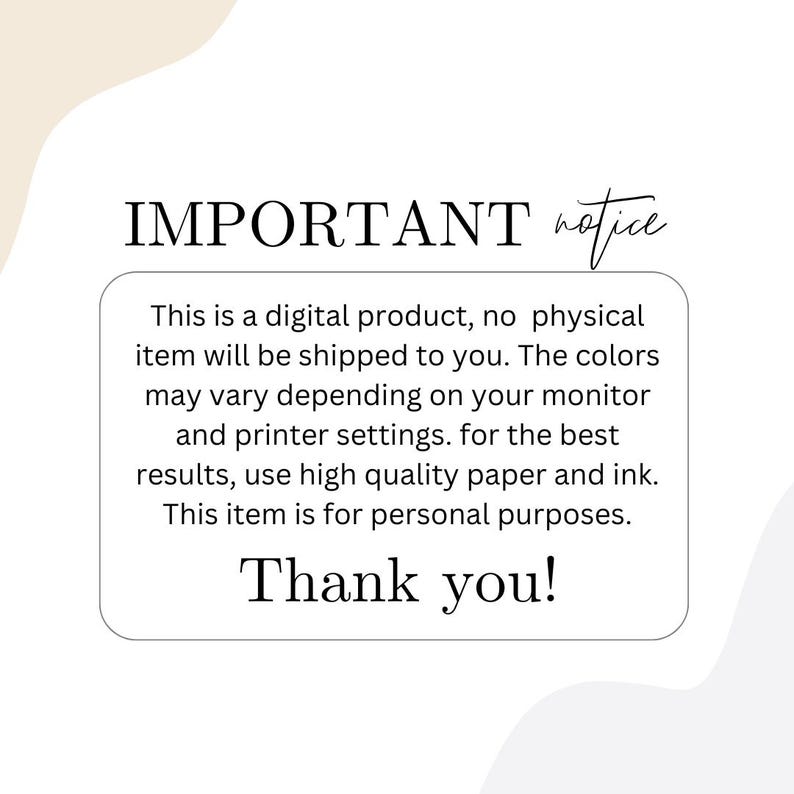 May include: White background with the text "IMPORTANT notice" at the top. A white rectangular box contains the text: "This is a digital product...Thank you!" The text is in black.