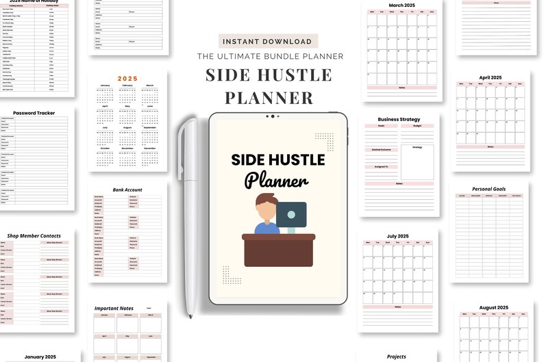 May include: A digital side hustle planner with various pages for organization. The planner includes a 2025 calendar, business strategy templates, and sections for personal goals. A tablet displays the title "Side Hustle Planner" with an illustration of a person at a desk.