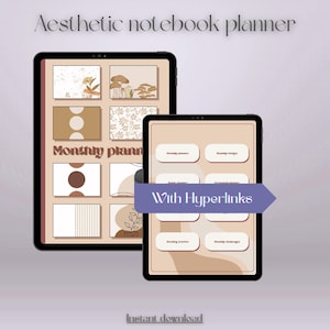 May include: Two digital tablet screens displaying an aesthetic notebook planner. The larger tablet shows a monthly planner layout with various design elements. The smaller tablet highlights the planner's hyperlinks. Text on the image reads "Aesthetic notebook planner", "Monthly planner", "With Hyperlinks", and "Instant download".