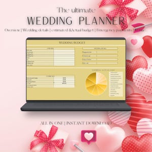 May include: A digital wedding planner displayed on a laptop screen, featuring sections for wedding budget, overview, and details with a pie chart. The screen shows text including The ultimate WEDDING PLANNER, Overview, Wedding details, estimated & Actual budget, Emergency payments, Venue, and ALL IN ONE | INSTANT DOWNLOAD.