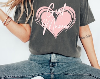 Comfort Colors Girl Mama Shirt, Trendy Mom Tee