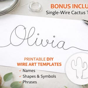 Może przedstawiać: Biała kartka z imieniem "Olivia" napisanym w stylu ciągłej sztuki drucianej. Arkusz zawiera również szablon kaktusa, drut i szczypce. Tekst brzmi "Drukowane szablony sztuki drucianej DIY" z opcjami dla imion, kształtów i fraz.