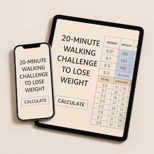May include: A smartphone and tablet display a weight loss program. The screens show the text "20-MINUTE WALKING CHALLENGE TO LOSE WEIGHT" and a calculator. The tablet also displays a chart with height and weight information.