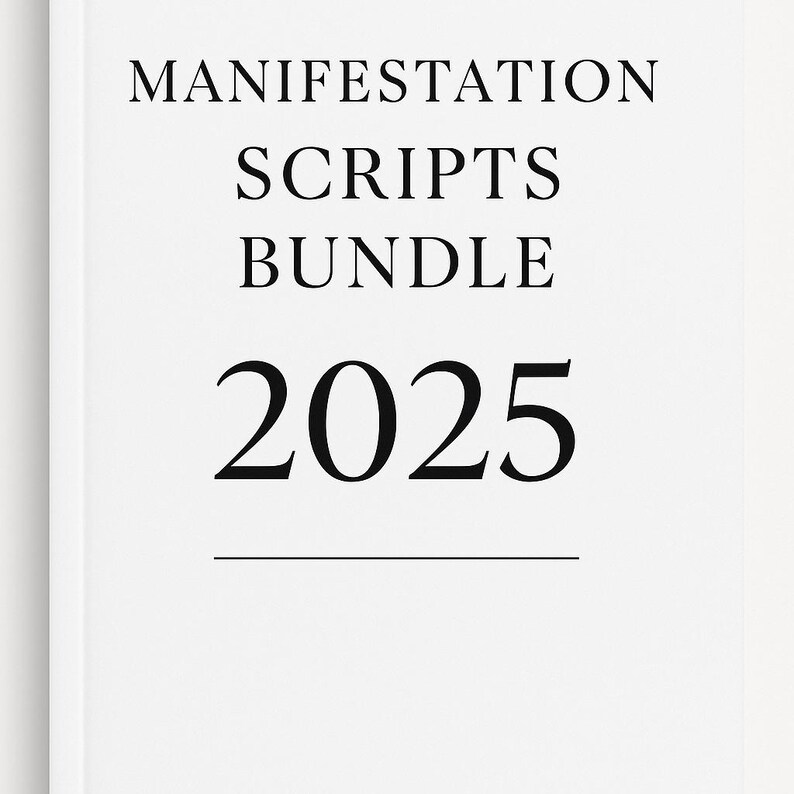 Manifestation Scripts Bundle 2025-2026 | Law of Attraction Journal (PDF ...