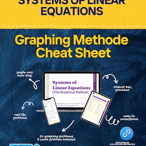 May include: A digital graphic titled "Systems of Linear Equations" with the subtitle "Graphing Methode Cheat Sheet." The image includes a laptop, a tablet, and a smartphone, with arrows pointing to features like "simple and clear step" and "answer key provided."