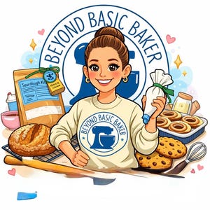 May include: A cartoon illustration of a smiling woman wearing a cream-colored sweater with the text "BEYOND BASIC BAKER". She holds a pastry bag and is surrounded by baked goods, including bread, cookies, and a sourdough kit. The logo includes a blue mixer.