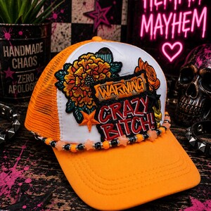 Warning Crazy B*tch Trucker Hat, Orange & White Snapback with Floral Patches