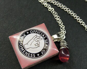 Scrabble Tile Necklace. Seal of Awesomeness Charm Necklace with Pink Teardrop. Handmade Jewelry.