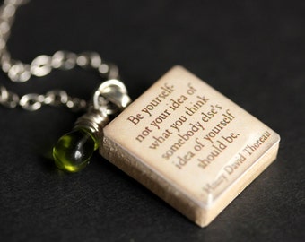 Be Yourself Necklace. David Thoreau Quote Necklace. Scrabble Tile Necklace with Glass Teardrop. Scrabble Pendant. Scrabble Necklace