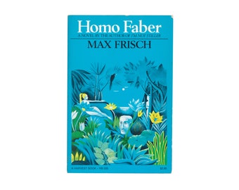 Homo Faber by Max Frisch / a vintage Harvest paperback book