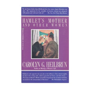 Hamlet&#39;s Mother and Other Women by Carolyn G. Heilbrun / vintage Ballantine paperback book