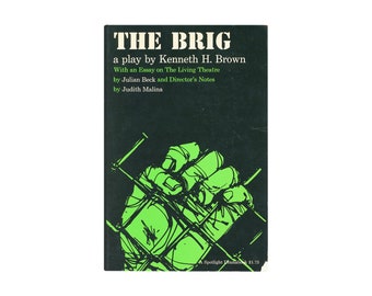 The Brig: A Play By Kenneth H. Brown / vintage Spotlight Dramabook paperback book