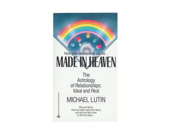 Made in Heaven: The Astrology of Relationships by Michael Lutin /  vintage Ballantine paperback book