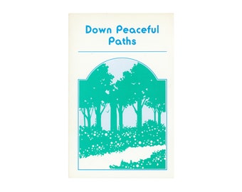 Down Peaceful Paths / vintage poetry anthology book