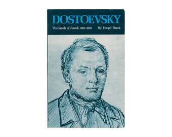 Dostoevsky: The Seeds of Revolt by Joseph Frank / vintage Princeton paperback book