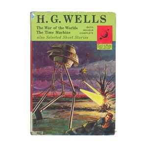 The War of the Worlds and The Time Machine by H.G. Wells / vintage Platt and Munk Great Writers Collection hardcover book