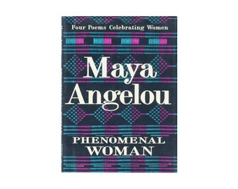 Phenomenal Woman: Four Poems Celebrating Women by Maya Angelou / vintage Random House hardcover book