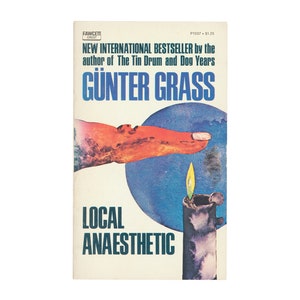 Local Anaesthetic by Günter Grass / Fawcett Crest vintage paperback books