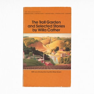 The Troll Garden and Selected Stories by Willa Cather  / Bantam vintage paperback book