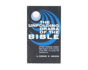 The Unfolding Drama of the Bible by Bernhard W. Anderson / vintage paperback book