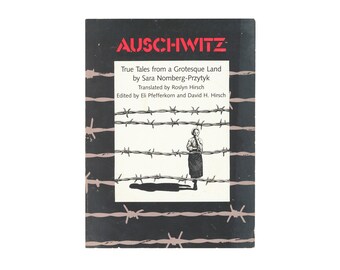 Auschwitz: True Tales From a Grotesque Land by Sara Nomberg-Przytyk / vintage University of North Carolina Press paperback book