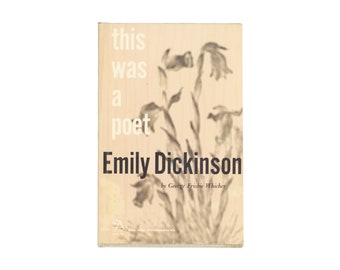 This Was a Poet: A Critical Biography of Emily Dickinson par George Frisbie Whicher / livre couverture rigide vintage Ann Arbor