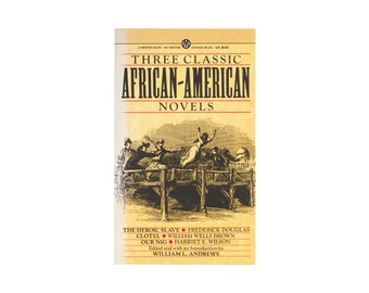 Tres novelas clásicas afroamericanas / Frederick Douglass, William Wells Brown y Harriet E. Wilson / libro de bolsillo antiguo