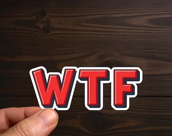 WTF Bold Retro Lettering | Adult Humor, Sarcastic Decal, Offensive Decals, Water Resistant, Die-Cut Sticker