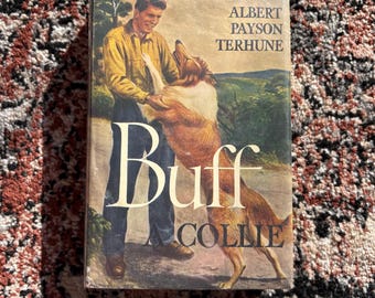 1921 Buff: A Collie Hardcover with Dust Jacket | by Albert Payson Terhune | Vintage Collectible Sunnybank Collie Dog Book