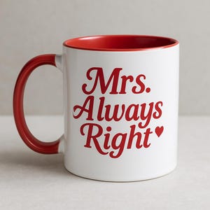 Mrs Always Right Cup - Etsy