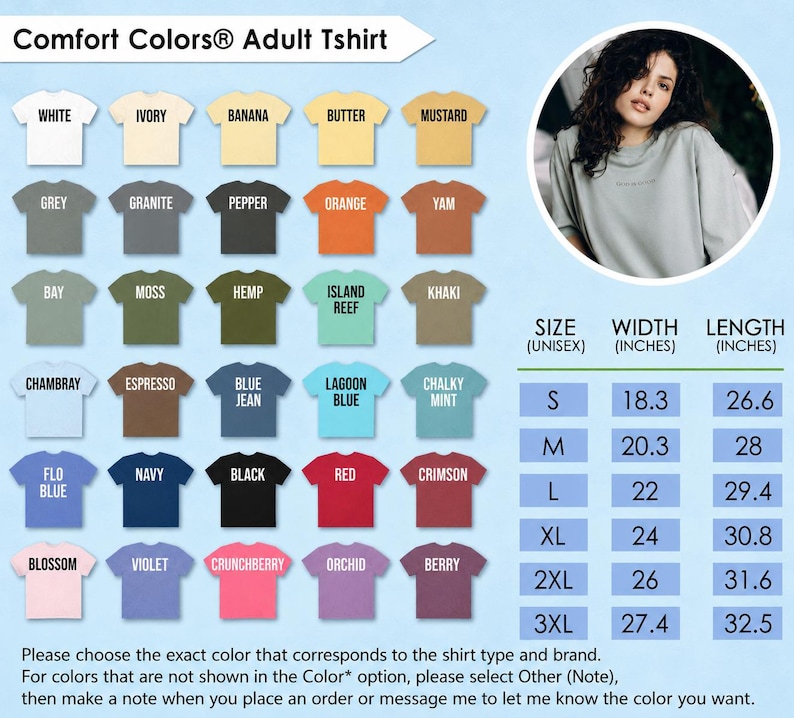 May include: A Comfort Colors Adult T-shirt color chart displaying 30 different shirt colors with labels including White, Ivory, Banana, Butter, Mustard, Grey, Granite, Pepper, Orange, Yam, Bay, Moss, Hemp, Island Reef, Khaki, Chambray, Espresso, Blue Jean, Lagoon Blue, Chalky Mint, Flo Blue, Navy, Black, Red, Crimson, Blossom, Violet, Crunchberry, Orchid, and Berry, alongside a size chart with width and length measurements in inches.
