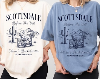 Camiseta Scottsdale Before The Veil, camiseta personalizada para despedida de soltera, diseño de cóctel personalizado, camisetas para despedidas de soltera y despedidas de soltera