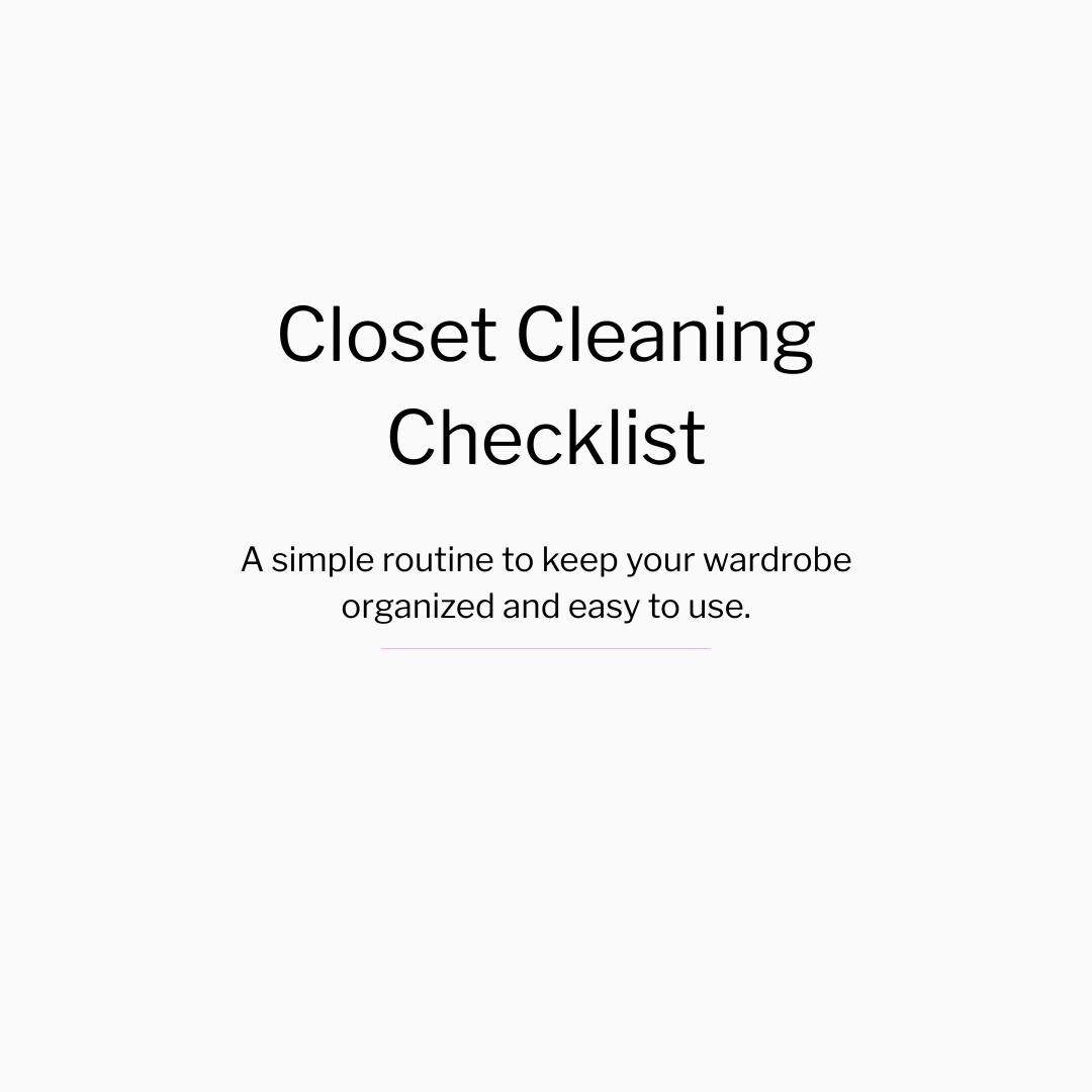 Closet Cleaning Checklist Printable | Wardrobe Organization Routine ...