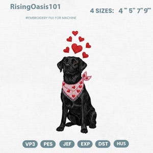 May include: An embroidery file featuring a black Labrador Retriever wearing a pink bandana with red hearts. Red hearts float above the dog's head. The text "RisingOasis101" and "4 SIZES: 4" 5" 7"9"" are visible.