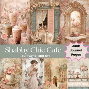 Può includere: Un collage digitale con il tema Shabby Chic Cafe. L'immagine presenta scene di caffè, bevande al caffè e accenti floreali. Il testo include "Shabby Chic Cafe", "132 Pagine" e "300 DPI". Include anche "Junk Journal Pages".