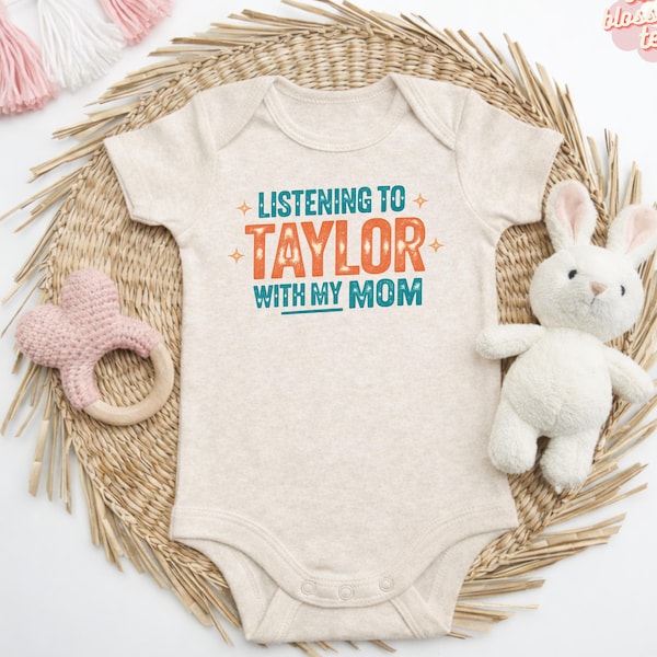 Listening To Taylor With My Mom Kids Shirt I love My Mom Onesie Funny Natural Onesie® The Life Of A Baby Romper Cute Baby Clothes