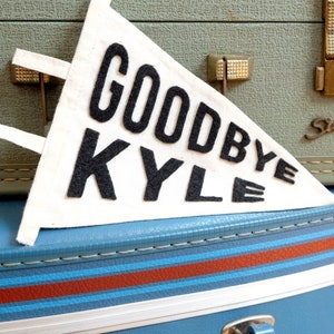 Real Housewives of Beverly Hills Bravo Goodbye Kyle Mini Pennant Gift Any Occasion